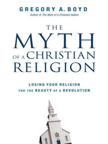 The Myth of a Christian Religion