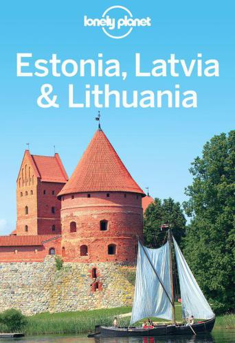 Lonely Planet Estonia, Latvia & Lithuania