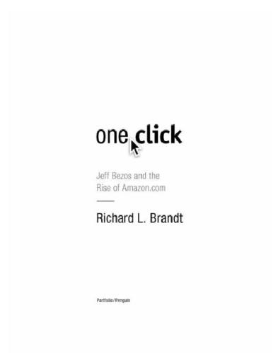 One click: jeff bezos and the rise of amazon.com