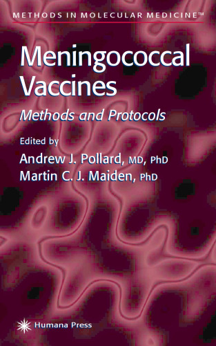 Meningococcal Vaccines. Methods and Protocols