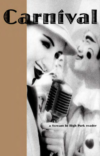 Carnival: a Scream in High Park Reader