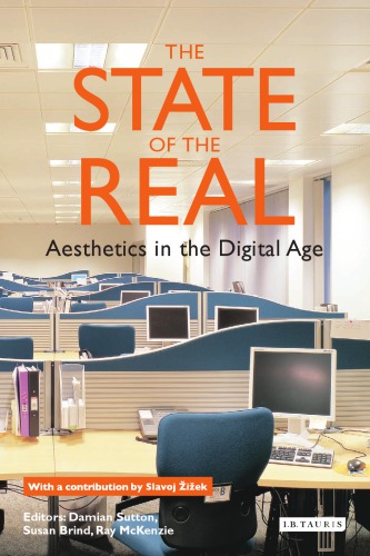 The state of the real: aesthetics in the digital age