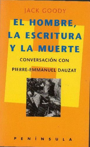 El hombre, la escritura y la muerte