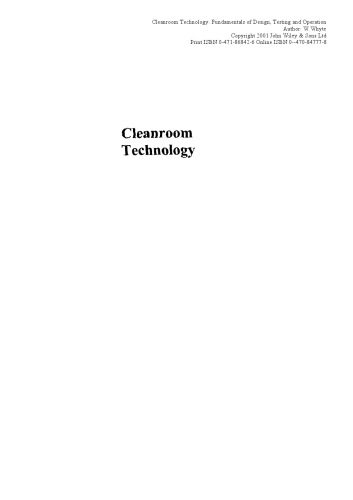 Cleanroom Technology: Fundamentals of Design, Testing and Operation