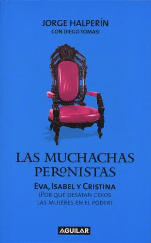 Las muchachas peronistas