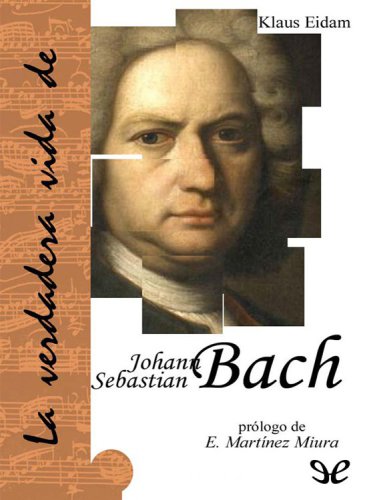 La verdadera vida dde johann sebastian bach