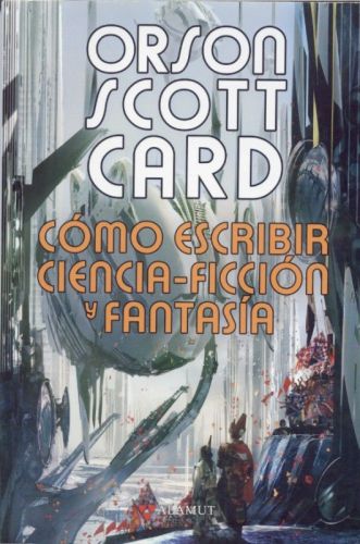 Cómo escribir ciencia-ficción y fantasía