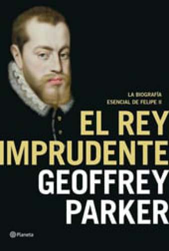 El rey imprudente