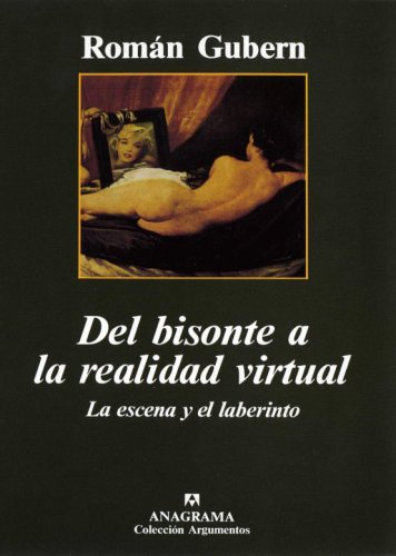 Del bisonte a la realidad virtual