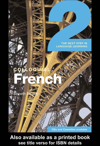 Colloquial French 2: the next step in language learning