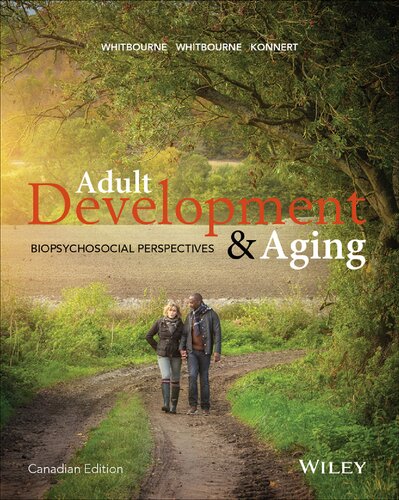 Adult Development and Aging: Biopsychosocial Perspectives, Canadian Edition