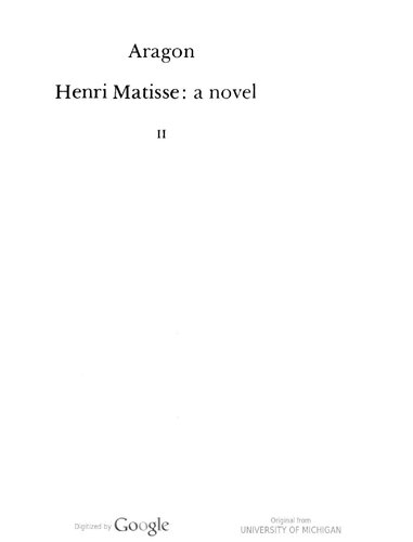 Henri Matisse: A Novel