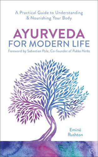 Ayurveda For Modern Life