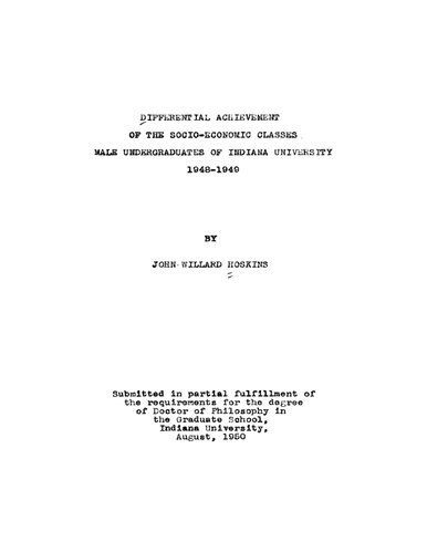 Differential achievement of the socio-economic male undergraduates of Indiana University classes (Differential achievement of the socio-economic classes, male undergraduates of Indiana University, 1948–1949)