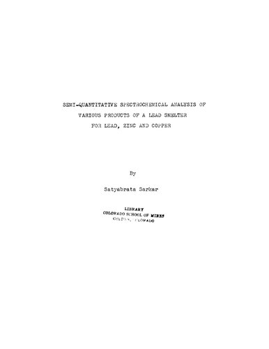 Semi-Quantitative Spectrochemical Analysis of Various Products of a Lead Smelter for Lead, Zinc and Copper