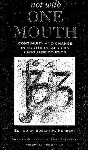 Not with one mouth. Continuity and change in Southern African language studies