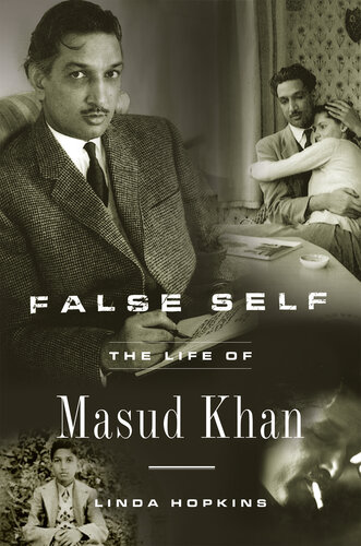 False Self: The Life of Masud Khan