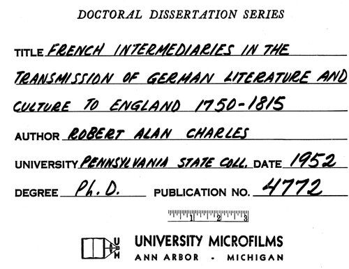 FRENCH INTERMEDIARIES IN THE TRANSMISSION OF GERMAN LITERATURE AND CULTURE TO ENGLAND, 1750-1815