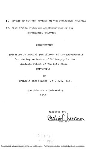 I. EFFECT OF VARIOUS CATIONS ON THE WILLIAMSON REACTION. II. SOME STERIC HINDRANCE CONSIDERATIONS OF THE REFORMATSKY REACTION.