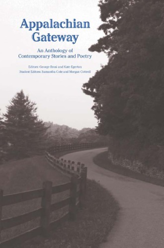 Appalachian gateway: an anthology of contemporary stories and poetry