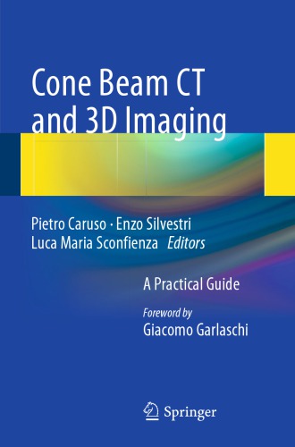 Cone Beam CT and 3D imaging: a Practical Guide