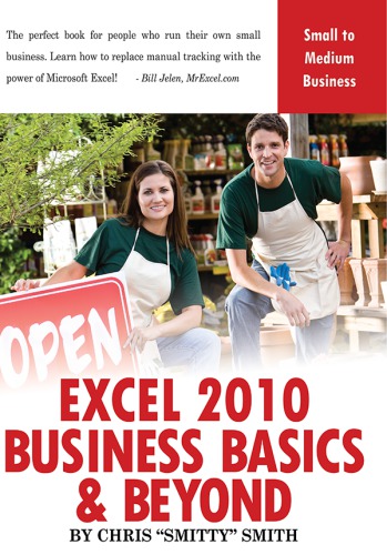 Excel 2010 business basics and beyond