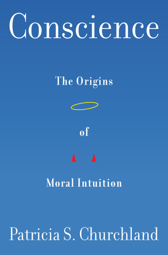 Conscience: the origins of moral intuition