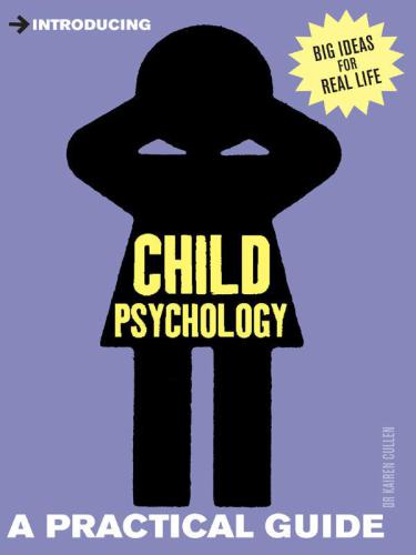 Introducing Child Psychology: A Practical Guide