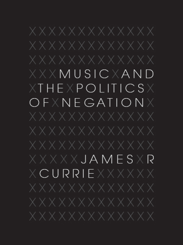 Music and the Politics of Negation