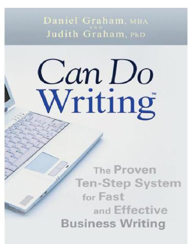 Can Do Writing: the Proven Ten-Step System for Fast and Effective Business Writing