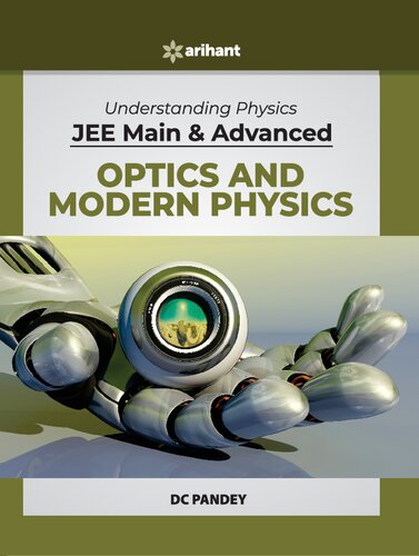 D C Pandey Arihant Understanding Physics for JEE Main and Advanced Optics and Modern Physics 2020