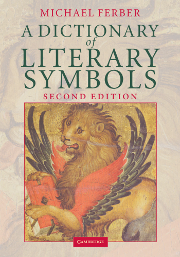 A Dictionary of Literary Symbols