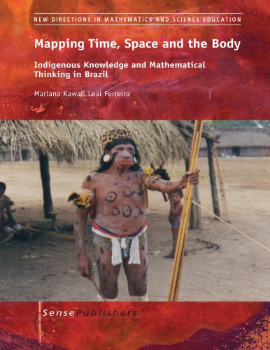 Mapping time, space and the body: indigenous knowledge and mathematical thinking in Brazil