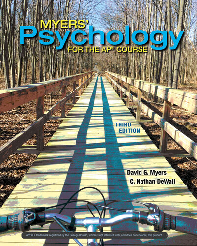 Myers’ Psychology for AP®, Third Edition