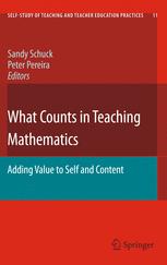 What Counts in Teaching Mathematics: Adding Value to Self and Content