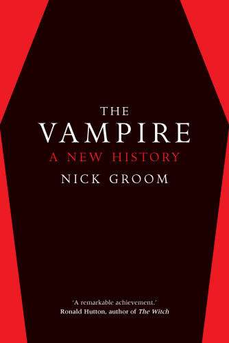 The Vampire: a New History