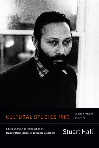 Cultural studies 1983: a theoretical history