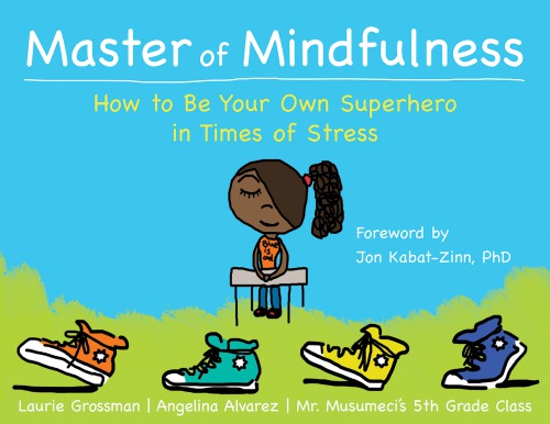 Master of mindfulness: how to be your own superhero in times of stress