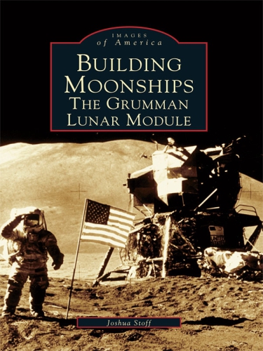 Building moonships: the Grumman lunar module