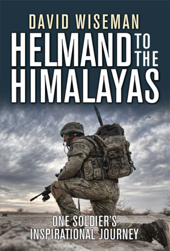 Helmand to the Himalayas: one soldier's inspirational journey