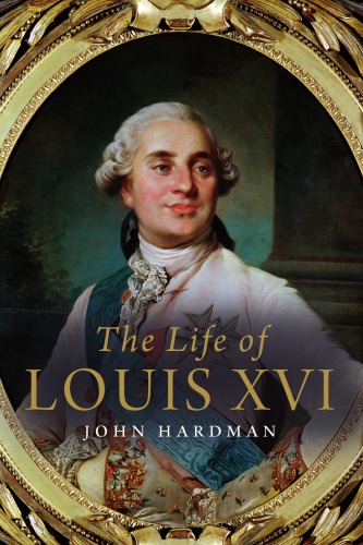 The life of Louis XVI