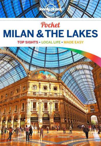 Pocket Milan & the lakes: top sites, local life, made easy