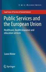 Public Services and the European Union: Healthcare, Health Insurance and Education Services