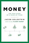 Money: The True Story of a Made-Up Thing