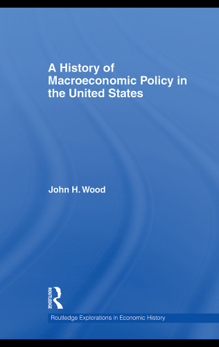 A History of Macroeconomic Policy in the United States