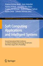 Soft Computing Applications and Intelligent Systems: Second International Multi-Conference on Artificial Intelligence Technology, M-CAIT 2013, Shah Alam, August 28-29, 2013. Proceedings