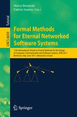 Formal Methods for Eternal Networked Software Systems: 11th International School on Formal Methods for the Design of Computer, Communication and Software Systems, SFM 2011, Bertinoro, Italy, June 13-18, 2011. Advanced Lectures