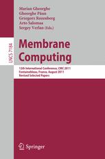 Membrane Computing: 12th International Conference, CMC 2011, Fontainebleau, France, August 23-26, 2011, Revised Selected Papers