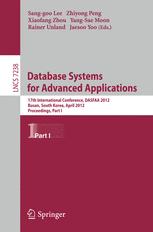 Database Systems for Advanced Applications: 17th International Conference, DASFAA 2012, Busan, South Korea, April 15-19, 2012, Proceedings, Part I