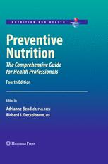 Preventive Nutrition: The Comprehensive Guide for Health Professionals